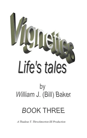 Cover of Vignettes - Life's Tales  Book Three