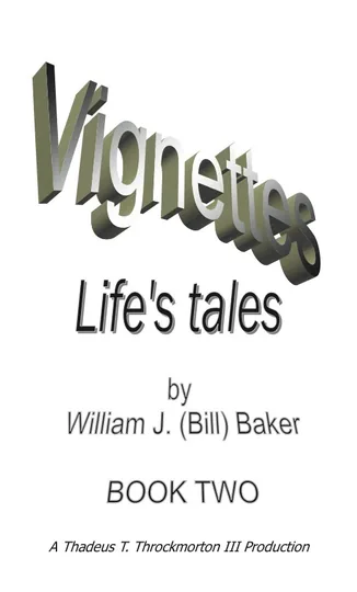 Cover of Vignettes - Life's Tales  Book Two