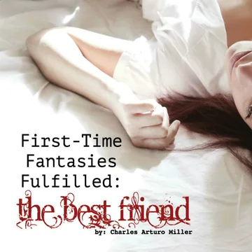 Cover of First Time Fantasies Fulfilled