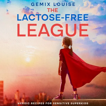 Cover of The Lactose-Free League
