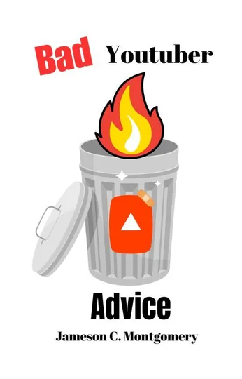 Cover of Bad Youtuber Advice