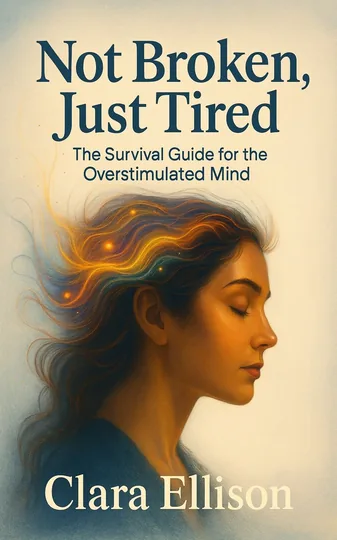 Cover of Not Broken, Just Tired