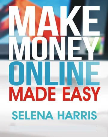 Cover of Make Money Online - Made Easy