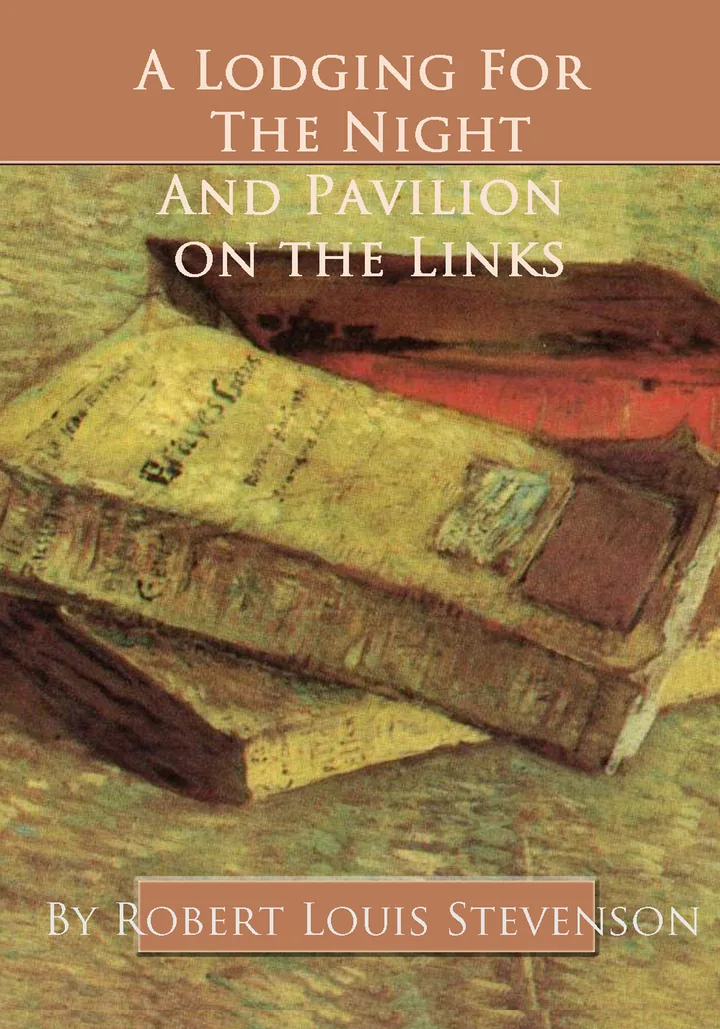 A Lodging for the Night and Pavilion On the Links