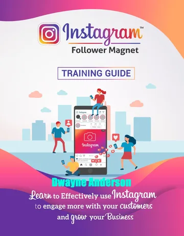 Cover of Instagram Follower Magnet Training Guide