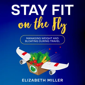 Cover of Stay Fit on the Fly