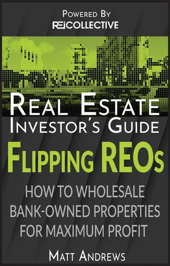 Real Estate Investor's Guide to Flipping Bank-Owned Properties