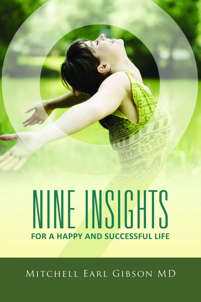Nine Insights For a Successful and Happy Life