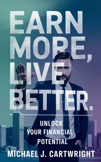 Cover of Earn More, Live Better