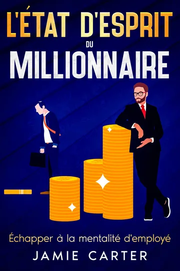 L'état d'esprit du millionnaire