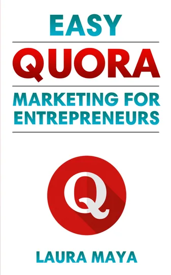 Cover of Easy Quora Marketing For Entrepreneurs