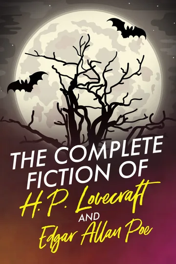 Cover of The Complete Fiction of H.P. Lovecraft and Edgar Allan Poe