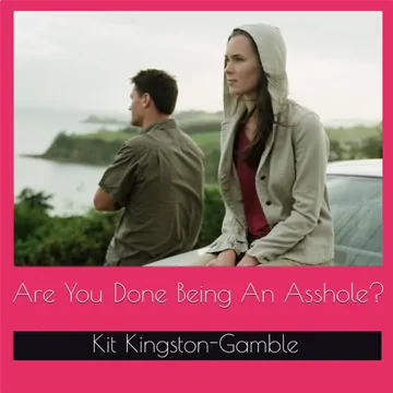 Cover of Are You Done Being An Asshole?