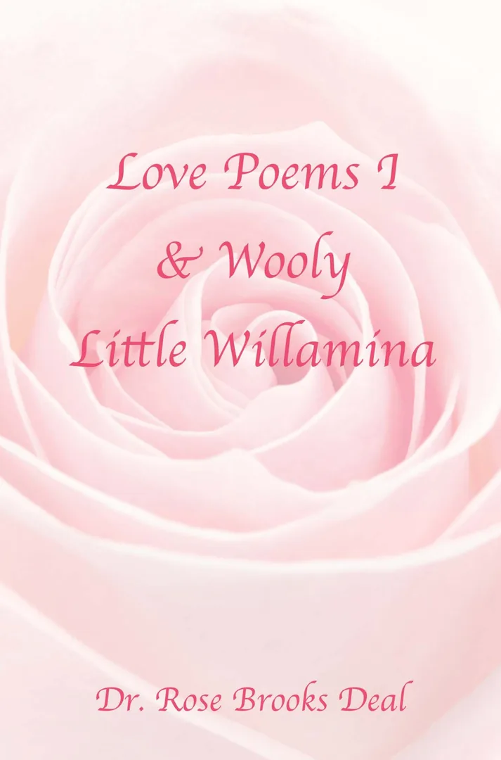 Love Poems I & Wooly Little Willamina