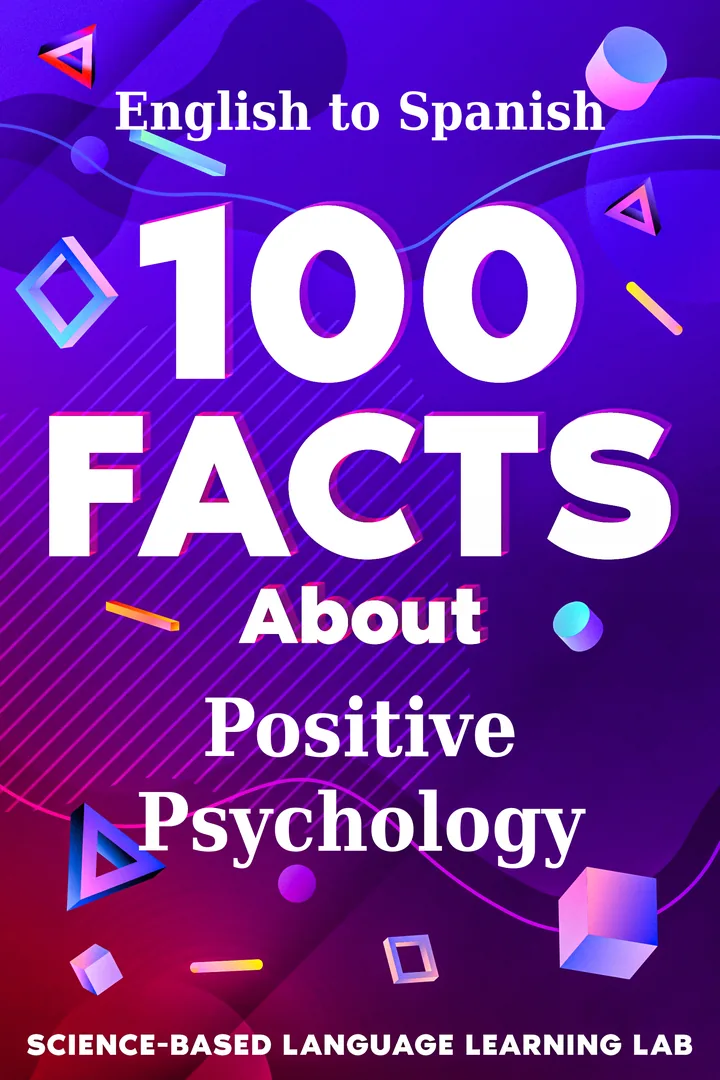 100 Facts About Positive Psychology