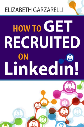 Cover of How to Get Recruited On Linkedin!
