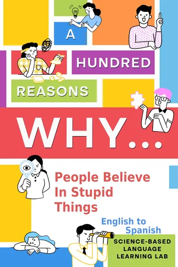 Cover of A Hundred Reasons Why People Believe In Stupid Things