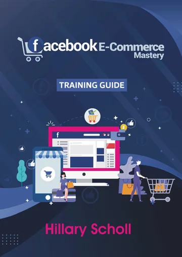 Cover of Facebook E-Commerce Mastery Training Guide
