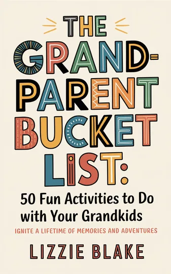 Cover of The Grandparent Bucket List
