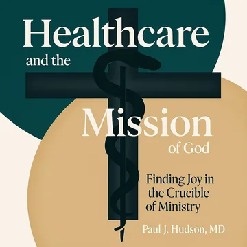 Cover of Healthcare and the Mission of God