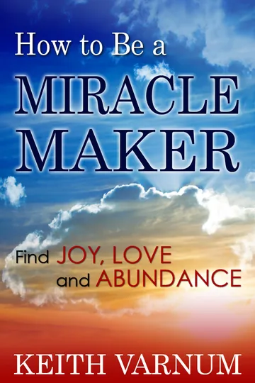 Cover of How to Be a Miracle Maker