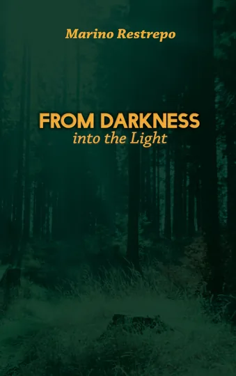 From Darkness Into the Light