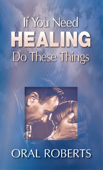 Cover of If You Need Healing Do These Things