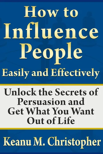 Cover of How to Influence People Easily and Effectively