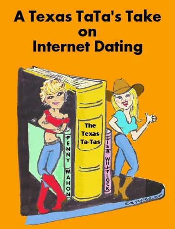 Cover of A Texas Ta-Ta's Take on Internet Dating
