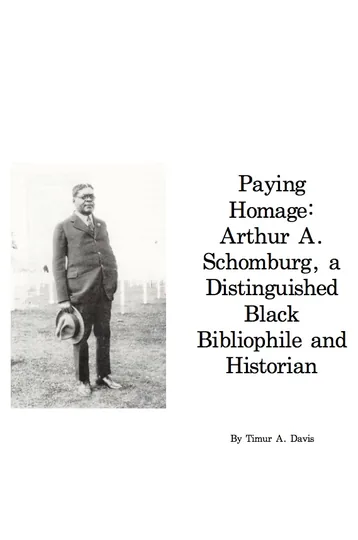 Cover of Paying Homage: Arthur A. Schomburg