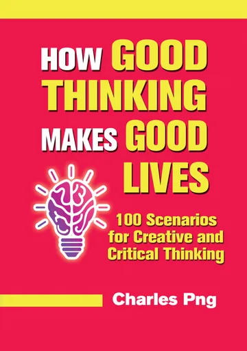 How Good Thinking Makes Good Lives