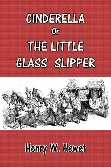 Cover of Cinderella or the Little Glass Slipper