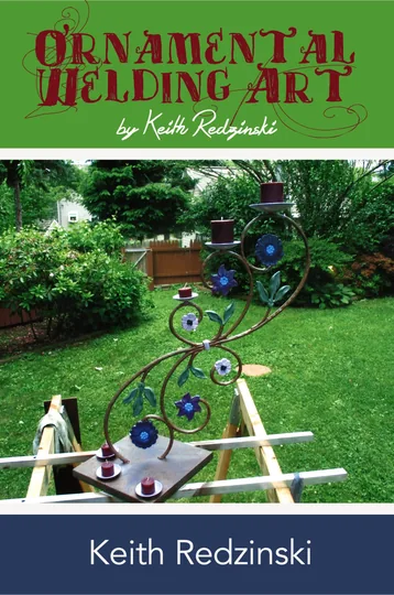 Cover of Ornamental Welding Art By Keith Redzinski