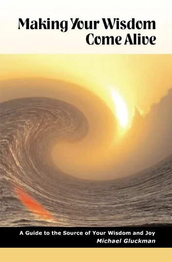 Cover of Making Your Wisdom Come Alive
