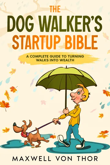 Cover of The Dog Walker’s Startup Bible