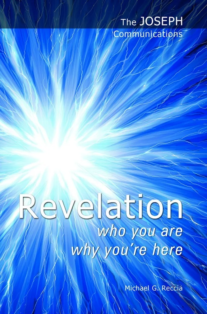 The Joseph Communications: Revelation