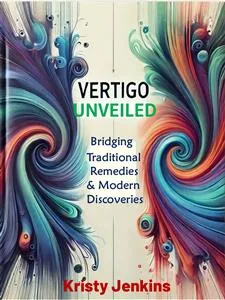Vertigo Unveiled