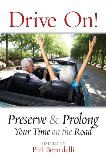Drive On! Preserve and Prolong Your Time on the Road