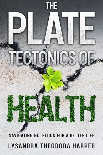 Cover of The Plate Tectonics of Health