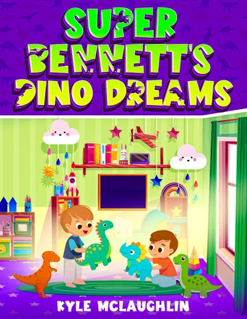 Cover of Super Bennett's Dino Dreams