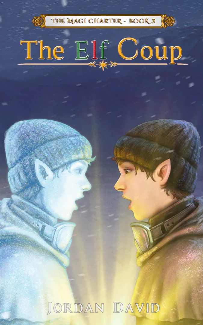 The Elf Coup - Book Three of The Magi Charter