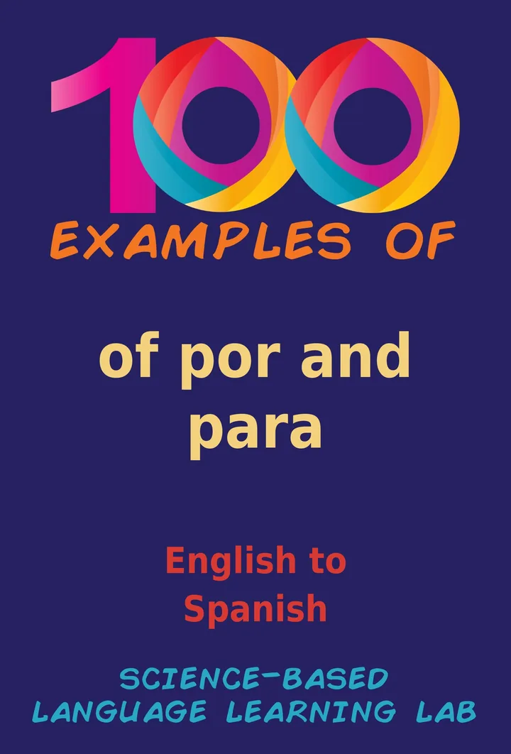 100 Examples of por and para