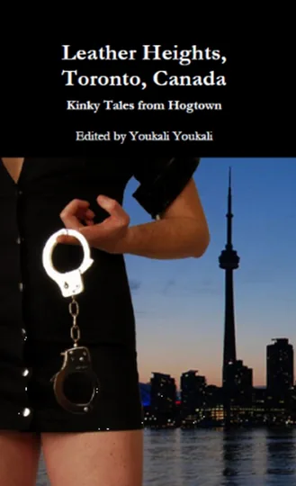 Cover of Leather Heights, Toronto, Canada. Kinky Tales from Hogtown