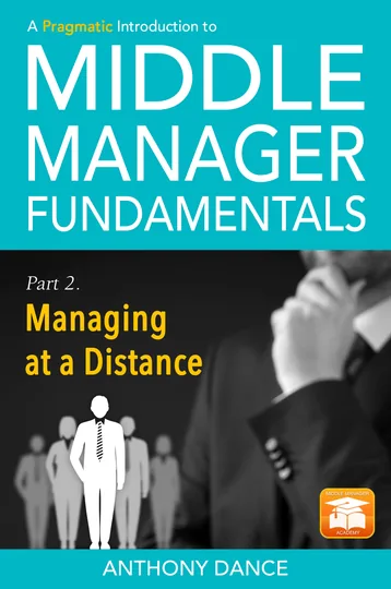 A Pragmatic Introduction to Middle Manager Fundamentals