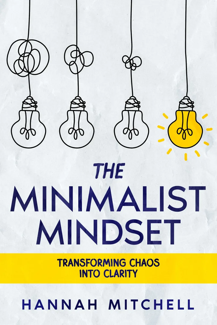 The Minimalist Mindset
