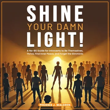 Cover of Shine Your Damn Light