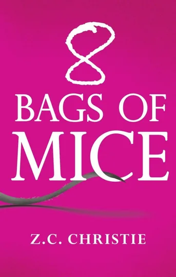 Cover of 8 Bags of Mice