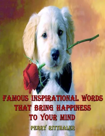 Cover of Famous Inspirational Words That Bring Happiness to Your Mind