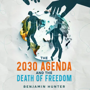 Cover of The 2030 Agenda and the Death of Freedom