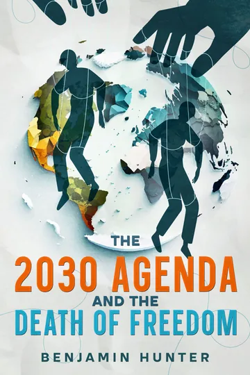 Cover of The 2030 Agenda and the Death of Freedom